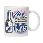 Casa si Gradina - Bucatarie si vesela - Cani si pahare - Cani si cesti - Cana alba personalizata "Un Vin Bun 1975-50", INOVATIX®. 330ml - Infinity.ro