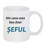 Casa si Gradina - Bucatarie si vesela - Cani si pahare - Cani si cesti - Cana alba personalizata "Din cana asta bea doar seful", INOVATIX®. 330ml - Infinity.ro