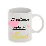 Casa si Gradina - Bucatarie si vesela - Cani si pahare - Cani si cesti - Cana alba personalizata,, Iti multumesc pentru tot mama'', INOVATIX®. 330ml - Infinity.ro