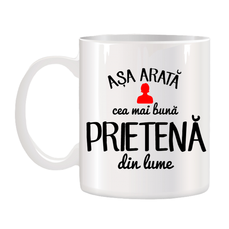 Casa si Gradina - Bucatarie si vesela - Cani si pahare - Cani si cesti - Cana alba personalizata Asa arata cea mai buna prietena din lume, INOVATIX®. 330ml - Infinity.ro
