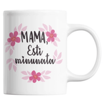 Casa si Gradina - Bucatarie si vesela - Cani si pahare - Cani si cesti - Cana alba personalizata "MAMA, Esti minunata", INOVATIX®. 330ml - Infinity.ro