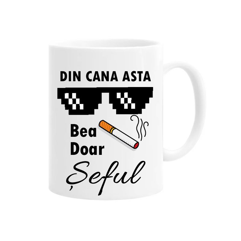 Casa si Gradina - Bucatarie si vesela - Cani si pahare - Cani si cesti - Cana alba personalizata Din cana asta bea doar seful, INOVATIX®. 330ml - Infinity.ro