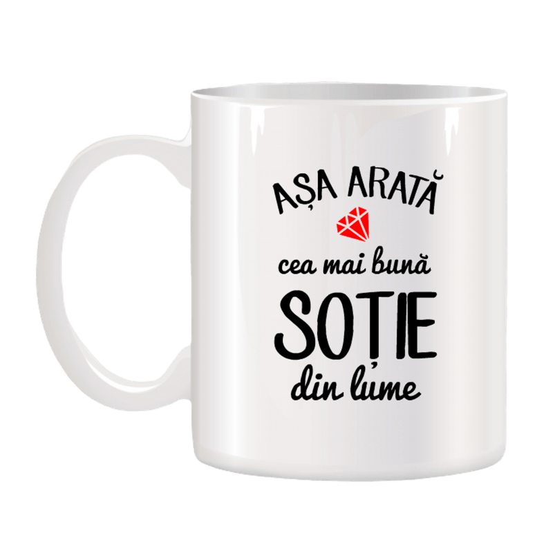 Casa si Gradina - Bucatarie si vesela - Cani si pahare - Cani si cesti - Cana alba personalizata Asa arata cea mai buna sotie din lume, INOVATIX®. 330ml - Infinity.ro
