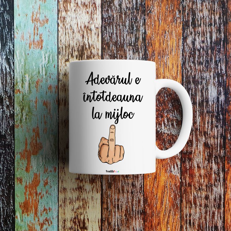 Casa si Gradina - Bucatarie si vesela - Cani si pahare - Cani si cesti - Cana alba personalizata "Adevarul e intotdeauna la mijloc", INOVATIX®. 330ml - Infinity.ro