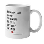 Casa si Gradina - Bucatarie si vesela - Cani si pahare - Cani si cesti - Cana alba ceramica Iti amintesti cand obisnuiai, INOVATIX®. 330 ml - Infinity.ro