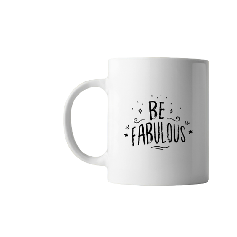 Casa si Gradina - Bucatarie si vesela - Cani si pahare - Cani si cesti - Cana alba personalizata cu mesajul Be Fabulous, INOVATIX®. 330ml - Infinity.ro