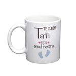 Casa si Gradina - Bucatarie si vesela - Cani si pahare - Cani si cesti - Cana alba personalizata „Te iubim, tati! Esti eroul nostru”, INOVATIX®. 330ml - Infinity.ro