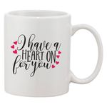 Casa si Gradina - Bucatarie si vesela - Cani si pahare - Cani si cesti - Cana alba personalizata 'I have a heart on for you', INOVATIX®. 330ml - Infinity.ro