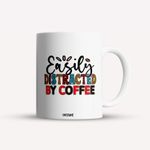 Casa si Gradina - Bucatarie si vesela - Cani si pahare - Cani si cesti - Cana alba personalizata Easily distracted by coffee, INOVATIX®. 330ml - Infinity.ro