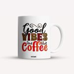 Casa si Gradina - Bucatarie si vesela - Cani si pahare - Cani si cesti - Cana alba personalizata Good vibes and hot coffee, INOVATIX®. 330ml - Infinity.ro