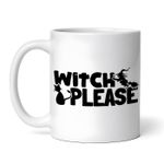Casa si Gradina - Bucatarie si vesela - Cani si pahare - Cani si cesti - Cana alba personalizata, Witch Please, INOVATIX®. 330ml - Infinity.ro
