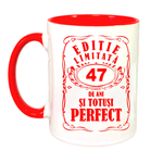 Casa si Gradina - Bucatarie si vesela - Cani si pahare - Cani si cesti - Cana maner rosu personalizata "Editie limitata-47 ani", INOVATIX®. 330ml - Infinity.ro
