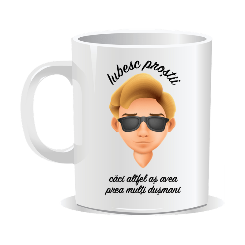 Casa si Gradina - Bucatarie si vesela - Cani si pahare - Cani si cesti - Cana alba personalizata Iubesc prostii caci altfel as avea prea multi dusmani, INOVATIX®. 330ml - Infinity.ro