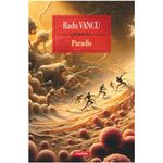 Carti si Birotica - Carti - Fictiune - Paradis, Radu Vancu - Infinity.ro