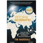 Carti si Birotica - Carti - Istorie - Viitorul geografiei, Tim Marshall - Infinity.ro
