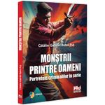 Carti si Birotica - Carti - Istorie - Monstrii printre oameni.Portretele criminalilor in serie, Gabriel Catalin Butoi Put - Infinity.ro
