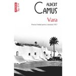 Carti si Birotica - Carti - Fictiune - Vara, Albert Camus, 1954 - Infinity.ro