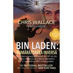 Carti si Birotica - Carti - Istorie - Bin Laden: Numaratoarea Inversa - Chris Wallace & Mitch Weiss - Infinity.ro