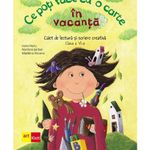 Carti si Birotica - Carti - Manuale si auxiliare scolare - Caiete speciale - Ce poti face cu o carte in vacanta. Caiet de lectura si scriere creativa. Clasa a VI-a, Marilena Serban - Infinity.ro