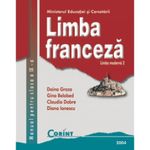 Carti si Birotica - Carti - Manuale si auxiliare scolare - Manuale scolare - Manual Clasa a IX-a. Franceza L2 - Doina Groza, Gina Belabed, Claudia Dobre, Diana Ionescu - Infinity.ro