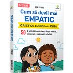 Carti si Birotica - Carti - Carti pentru copii - Basme si povesti - Cum sa devii mai empatic/ Stare de bine - Infinity.ro