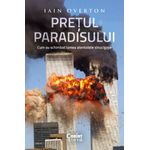 Carti si Birotica - Carti - Istorie - Pretul Paradisului. Cum au schimbat lumea atentatele sinucigase - Infinity.ro