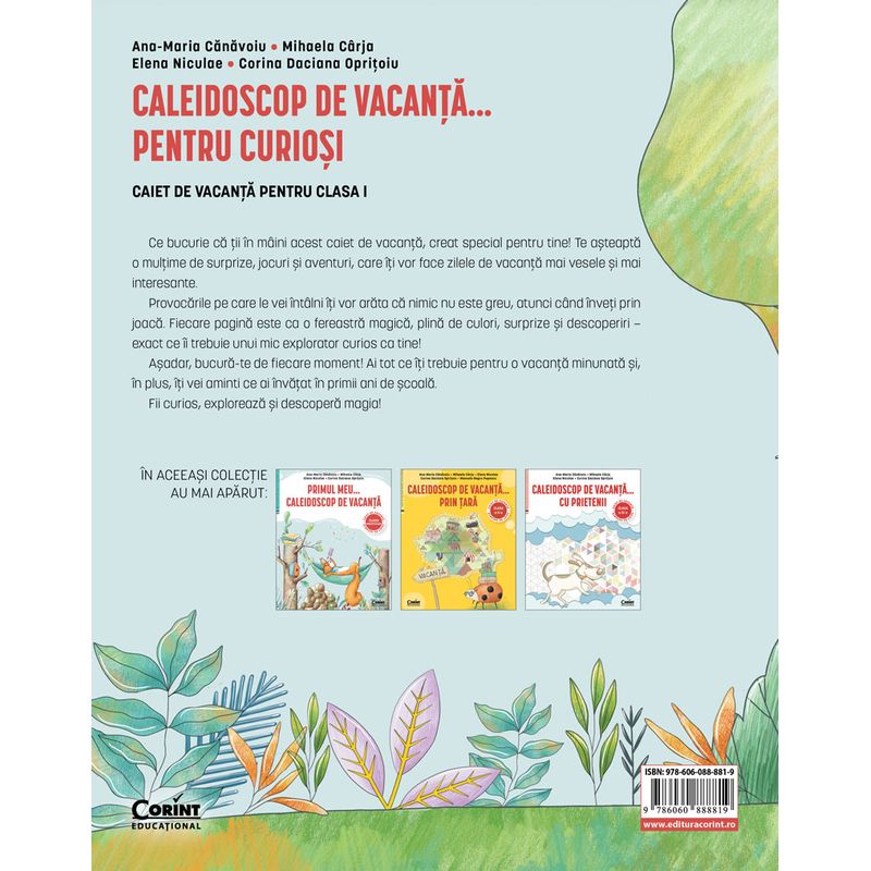 Carti si Birotica - Carti - Manuale si auxiliare scolare - Culegeri auxiliare - Caleidoscop de vacanta ... pentru curiosi. Caiet de vacanta pentru clasa I - Infinity.ro