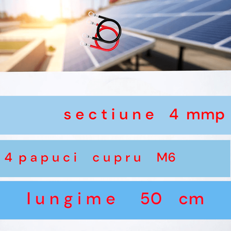 Casa si Gradina - Electrice - Panouri solare si accesorii - Accesorii panouri solare - Set cablu transfer curent, rosu, negru, sectiune 4 mmp cu 4 papuci M6, lungime 2x50 cm, rezistent uzura si UV, pentru invertor si autovehicule, utilaje agricole si ambarcatiuni - Infinity.ro