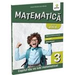 Carti si Birotica - Carti - Manuale si auxiliare scolare - Manuale scolare - Matematica clasa a III-a. Editia a III-a/ Matematica pentru clasele primare - Infinity.ro