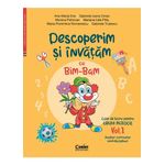 Carti si Birotica - Carti - Manuale si auxiliare scolare - Culegeri auxiliare - Caiet de lucru grupa mijlocie. Vol. 1. Descoperim si invatam cu Bim-Bam - Infinity.ro