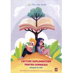 Carti si Birotica - Carti - Manuale si auxiliare scolare - Culegeri auxiliare - Lecturi suplimentare pentru Gimnaziu. Clasele V - VIII - Infinity.ro