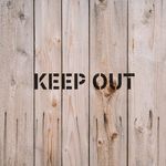 Casa si Gradina - Decoratiuni - DIY - Sabloane decorative pereti - Sablon Perete vopsire, tencuiala 0.7mm Keep Out Sign Refolosibil, model MXSP7245, 900 x 900 mm, 0.70mm - Infinity.ro