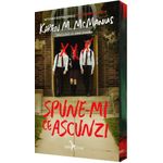 Carti si Birotica - Carti - Fictiune - Spune-mi ce ascunzi, Karen M. McManus, 2022 - Infinity.ro