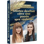 Carti si Birotica - Carti - Dezvoltare personala - Mintea deschisa catre sine: poarta spre vindecare, Ana Maria Ducuta - Infinity.ro