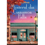 Carti si Birotica - Carti - Fictiune - Misterul din Cinnamon Falls, R. L. Killmore - Infinity.ro