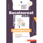 Carti si Birotica - Carti - Manuale si auxiliare scolare - Culegeri auxiliare - Bac 2026. Matematica. Mate-info, Adrian Zanoschi, Gheorghe Iurea, Gabriel Popa. Petru Raducanu, Ioan Serdean - Infinity.ro