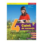 Carti si Birotica - Carti - Manuale si auxiliare scolare - Manuale scolare - Caiet De Vacanta - Clasa 4 - Camelia Leontina Balanescu, Daniela Potocean - Infinity.ro