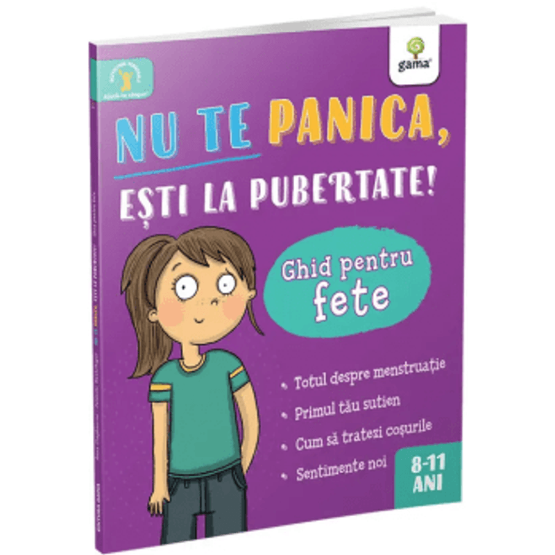 Carti si Birotica - Carti - Manuale si auxiliare scolare - Manuale scolare - Nu te panica, esti la pubertate: ghid pentru fete - Infinity.ro