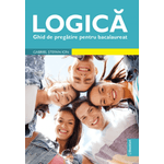 Carti si Birotica - Carti - Manuale si auxiliare scolare - Manuale scolare - Logica. Ghid de pregatire pentru bacalaureat, Gabriel Stefan Ion - Infinity.ro