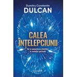 Carti si Birotica - Carti - Stiinte sociale si politica - Calea intelepciunii - Infinity.ro