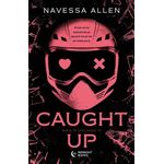 Carti si Birotica - Carti - Fictiune - Caught Up - Infinity.ro