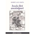 Carti si Birotica - Carti - Beletristica - Insula fără anotimpuri - Infinity.ro