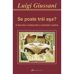 Carti si Birotica - Carti - Religie - Se poate trăi aşa? O abordare neobişnuită a existenţei creştine - Infinity.ro