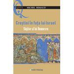 Carti si Birotica - Carti - Religie - Creștini în fața lui Israel slujitor al lui Dumnezeu - Infinity.ro