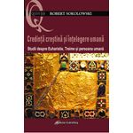 Carti si Birotica - Carti - Religie - Credinţă creştină şi înţelegere umană - Infinity.ro