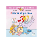 Carti si Birotica - Carti - Carti pentru copii - Basme si povesti - Conni se deghizeaza, Liane Schneider, Annette Steinhauer - Infinity.ro