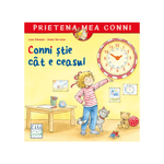 Carti si Birotica - Carti - Carti pentru copii - Basme si povesti - Conni stie cat e ceasul, Liane Schneider, Janina Gorrissen - Infinity.ro