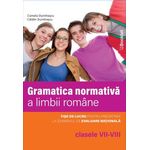 Carti si Birotica - Carti - Carti pentru copii - Activitati extracurriculare - Limba romana. Gramatica normativa a limbii romane, clasele VII-VIII, Catalin Dumitrascu - Infinity.ro