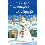 Carti si Birotica - Carti - Carti pentru copii - Basme si povesti - Povesti cu Oameni de Zapada - Russell Punter - Infinity.ro