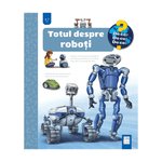 Carti si Birotica - Carti - Carti pentru copii - Carti interactive - Robotii ( De ce? 2-4 ani ), Carola von Kessel, Marion Kreimeyer-Visse - Infinity.ro